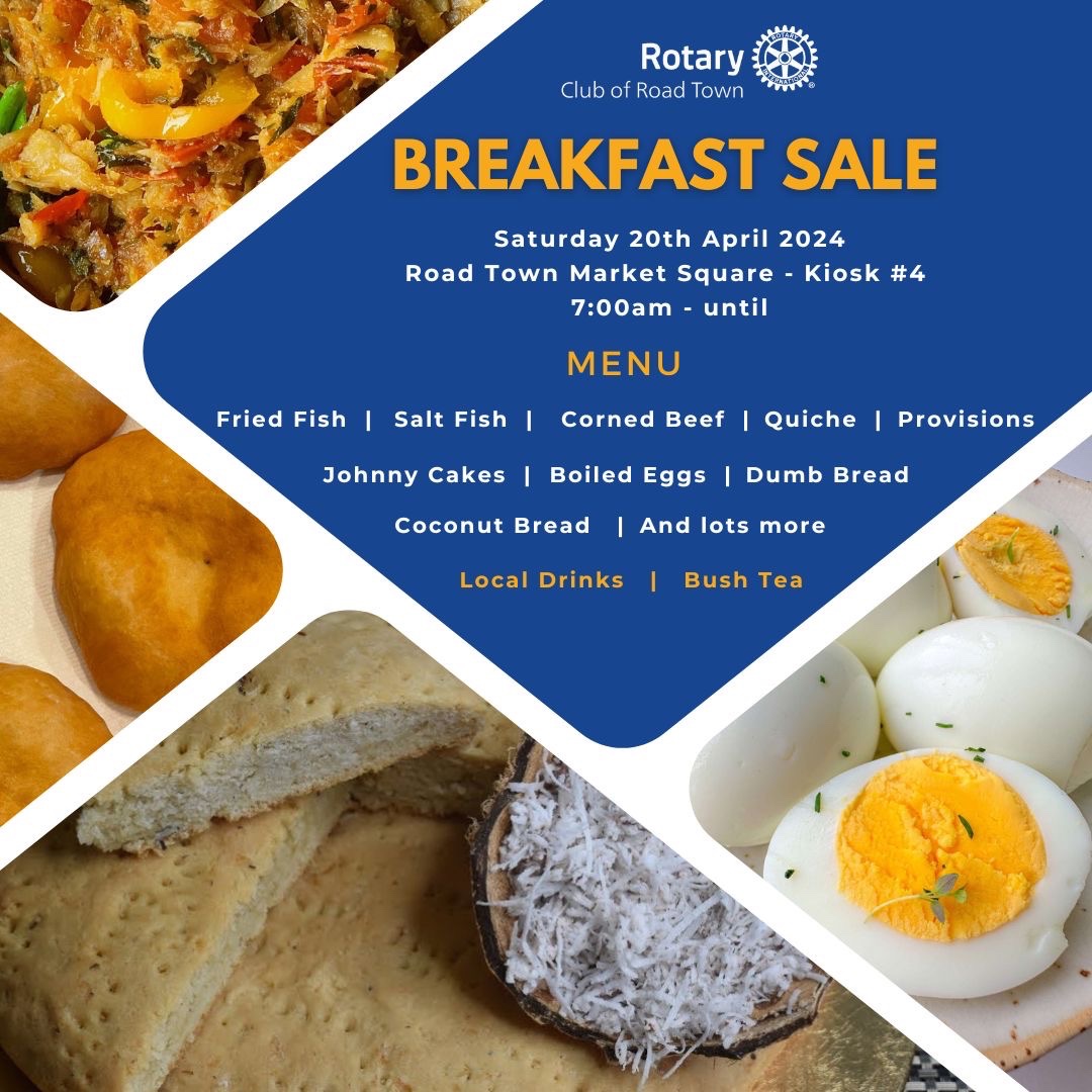 BREAKFAST SALE!!! 
20th April 2024
Road Town Market Square - Kiosk #4
7am - Until

All proceeds go towards community service projects!

#RotaryClubofRoadTown #District7020 #ServiceAboveSelf #PeopleOfAction #Fundraiser #SupportRotary #CommunityServiceProjects