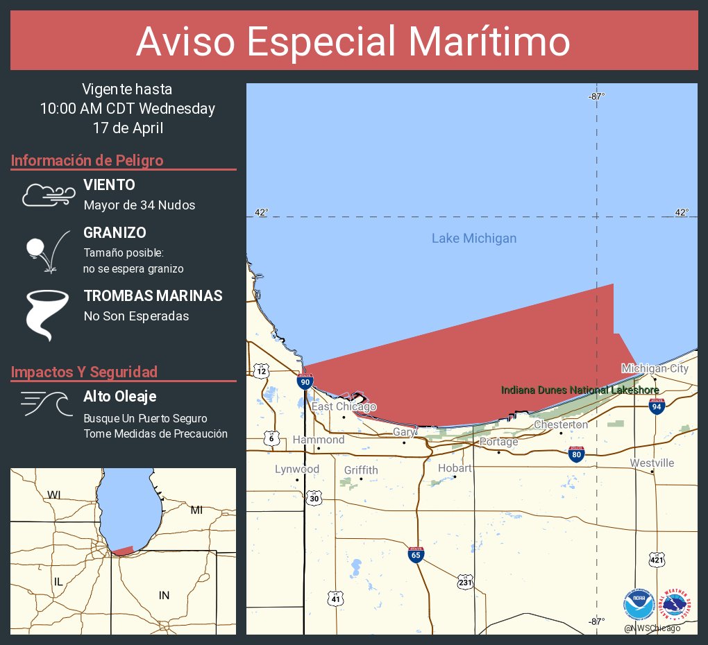 Aviso Especial Marítimo incluye Lago Michigan desde Puerto Wilmette a Michigan City en 5MN costa afuera hasta Mid Lake, Puerto Burns a Michigan City IN, Puerto Calumet IL a Gary IN y Gary a Puerto Burns IN hasta las 10:00 AM CDT