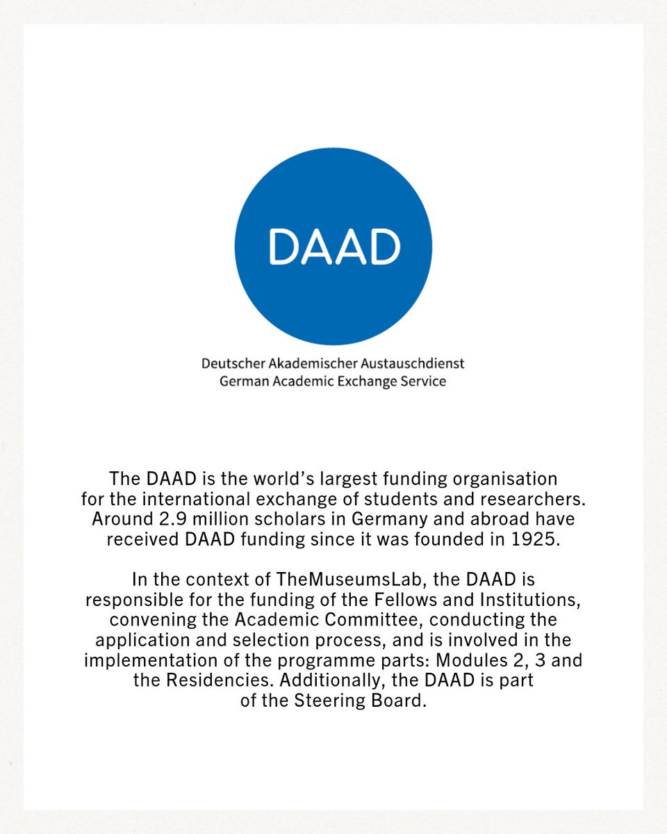 The DAAD has been a valued project partner of #TheMuseumsLab since the first edition of the programme in 2021. It is the world’s largest funding organisation for the international exchange of students and researchers. @DAAD_Germany