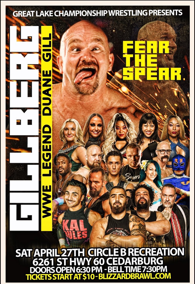 Saturday. April 27th. Cedarburg, Wisconsin. @BlizzardBrawl returns with special guest, Former WWE Light Heavyweight Champion- GILLBERG. BLIZZARDBRAWL.COM