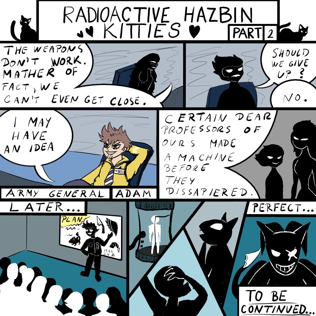Radioactive hazbin cats part 2. The plan.
#Hazbinhotel #fancomic #comic #art #AlternateUniverse #cats #HazbinhotelAdam #HazbinHotelLucifer #HazbinHotelLilith #evilplan #dissapearance #transformation #extermination #adam