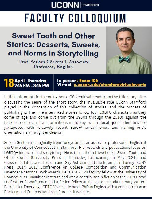 Tune in virtually or come to @UConnStamford DWTN Room 106 @ 2:15PM to hear Serkan Görkemli read from his upcoming short story collection, SWEET TOOTH AND OTHER STORIES! See more information below. Attend virtually here: buff.ly/49zFa1e