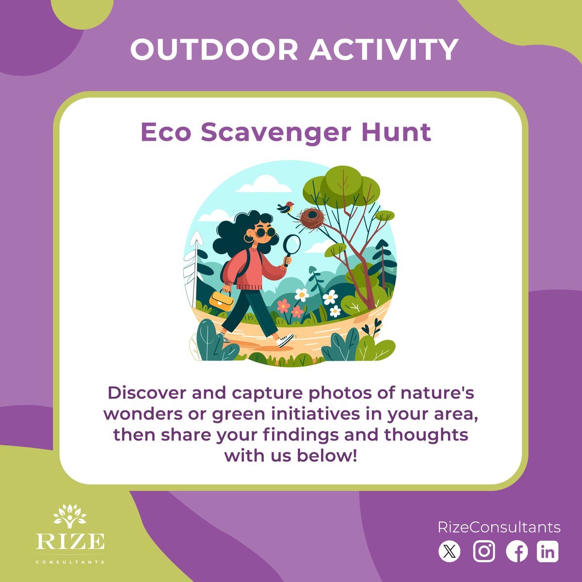 Explore your surroundings to find and photograph the beauty of nature or local sustainability efforts. Share your discoveries and insights with our community below!

#RizeConsultants #Rize #EcoScavengerHunt #NaturePhotography #SustainabilityInAction