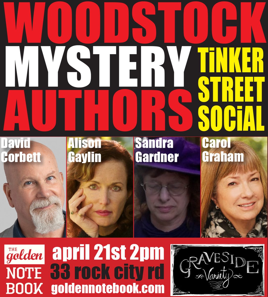 For those of you anywhere near Woodstock NY this Sunday: I'll be reading with @alisongaylin & Carol Graham & Sandra Gardner in conjunction with The @GoldenNotebook1 Bookstore. Time and address provided in the poster below. Come one, come all!