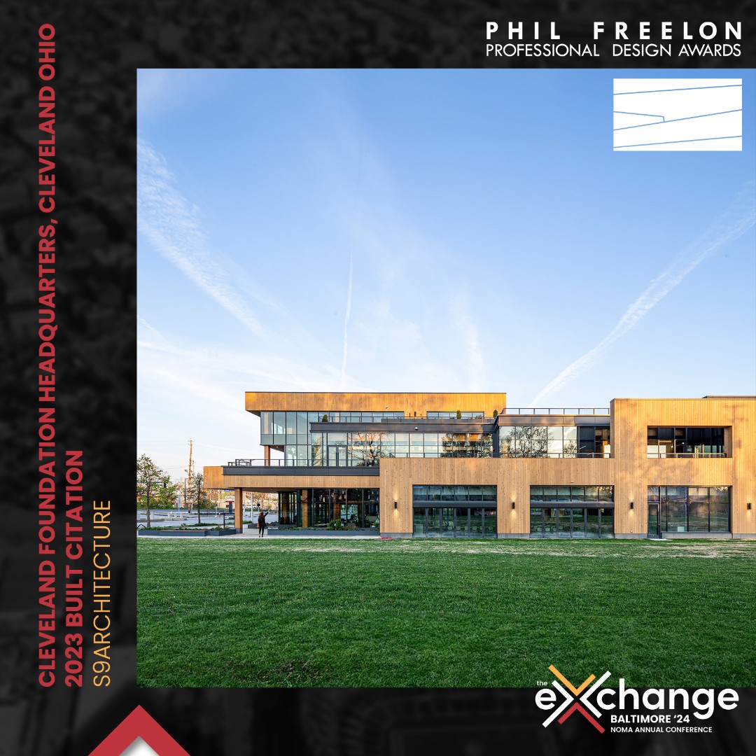 NomaNational's tweet photo. Congrats to S9 Architecture, in collab w/the Architect of Record: @vocon, for winning the #PhilFreelonDesignAward - 2023 Built Citation for the Cleveland Foundation HQ! Submit your entry for the '24 awards by 8/16 to https://t.co/wIighRG6Jw.
#Localideas #Nationalimpact #NOMA24 https://t.co/aqNhs8QoaW