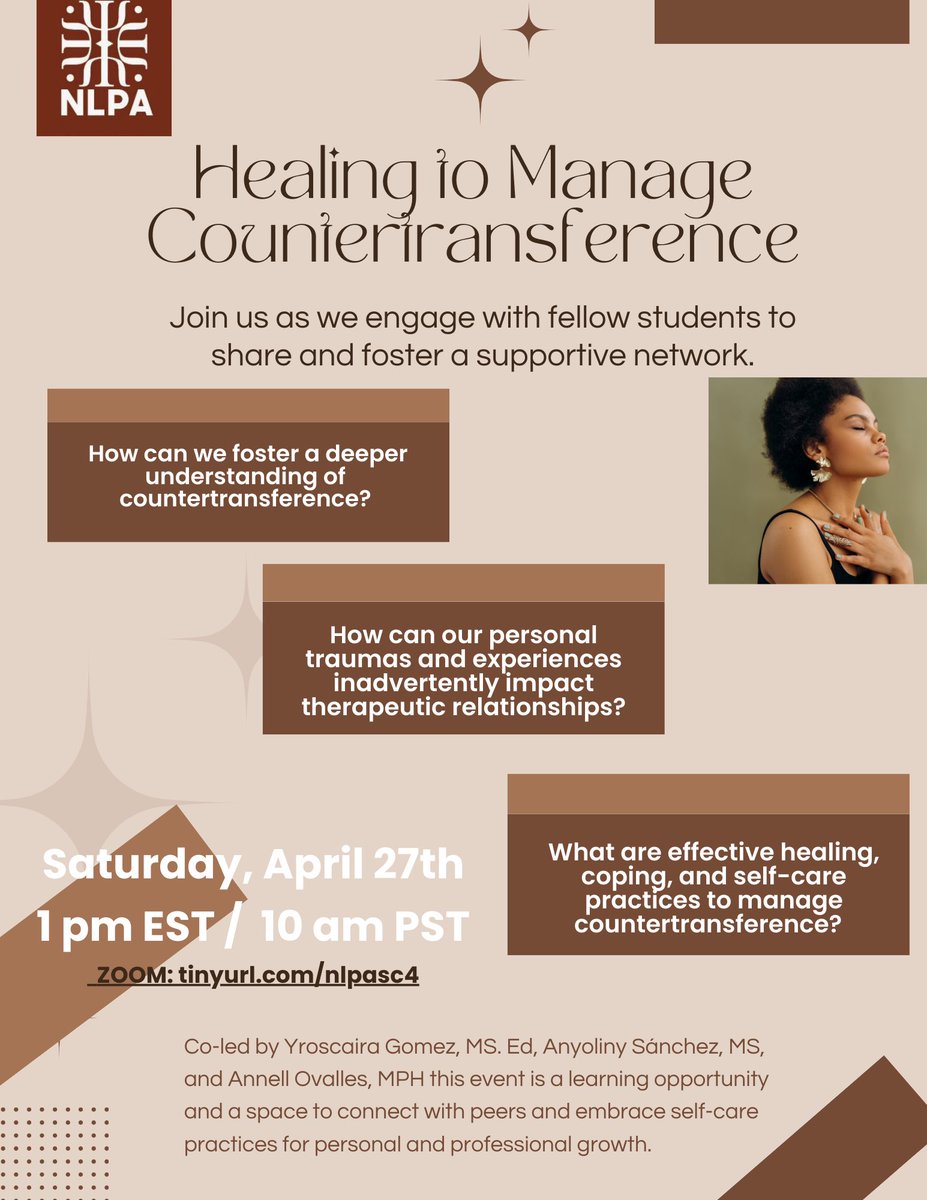 StudentsofNLPA's tweet photo. This workshop aims to foster a deeper understanding of countertransference, provide insights into how our own personal traumas and experiences can inadvertently impact therapeutic relationships, and equip participants with effective healing, coping, and self-care practices. https://t.co/bcJshraiSX