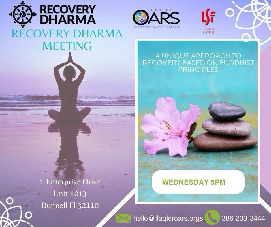 Recovery Dharma offers an approach to recovery based on Buddhist principles. Our program is peer-led and non-theistic. Join us on Wednesday at 1 Enterprise Dr., Unit 1013, Bunnell Fl. All are welcome. Call 386-233-3444 for more information! recoverydharma.org #flagleroars