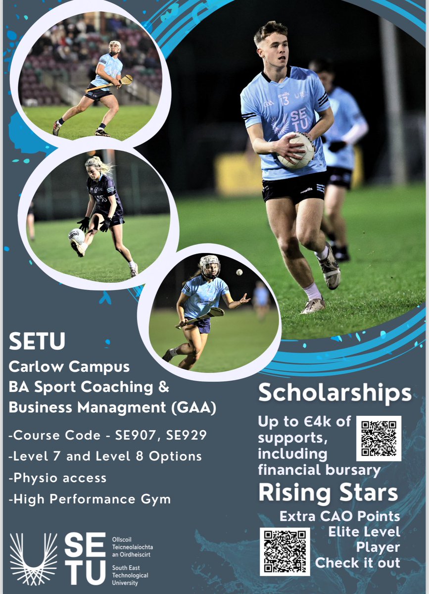 Combine your love for GAA with third level study of Sport and Business. 

*B.A. Sport Coaching and Business Management (GAA)* 

QR codes for more info on our Sport Scholarships and Rising Stars (1st May Deadline)

Enquires to philip.connors@setu.ie

<a href="/gaaleinster/">Leinster GAA</a> <a href="/SETUCarlowSport/">SETU Sport Carlow</a>
