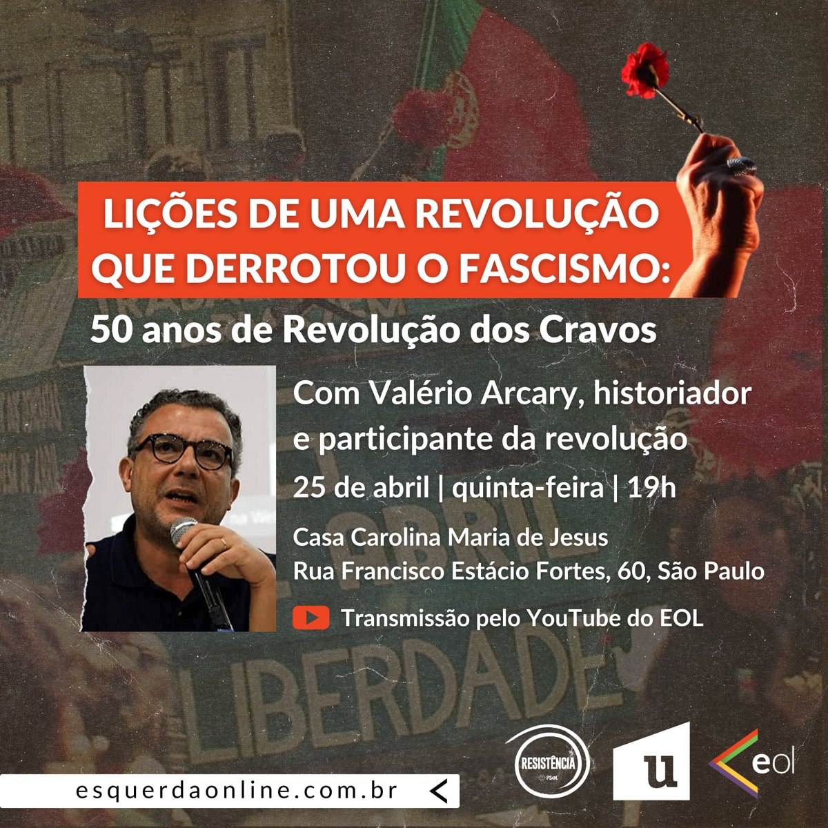 LIÇÕES DE UMA REVOLUÇÃO QUE DERROTOU O FASCISMO | 50 anos da Revolução dos cravos

Com <a href="/ArcaryValerio/">Valerio Arcary</a>, historiador e participante da Revolução dos Cravos, em Portugal

🗓️ 25/04
⏲️ 19h
📍 Casa Carolina Maria de Jesus, Rua Fco Estácio Fortes, 60, São Paulo-SP

📲 Com transmissão ao