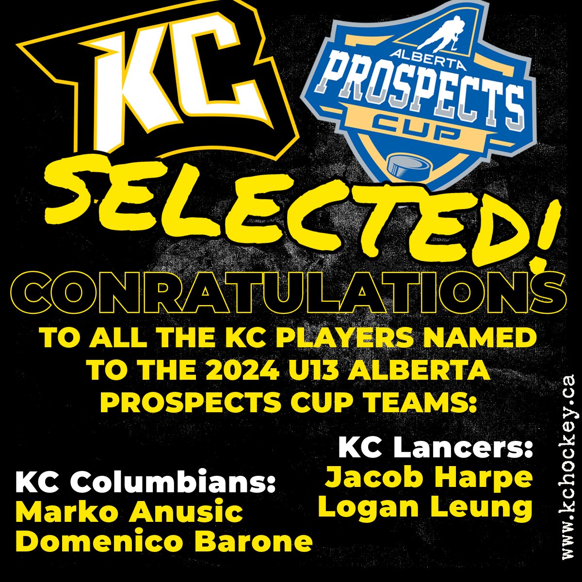 This year KC will again be very well represented at the Alberta Prospects Cup where the top second-year U13 athletes will hit the ice in Red Deer for a tournament in mid-May. Congratulations to Marko Anusic, Domenico Barone, Jacob Harpe, and Logan Leung!