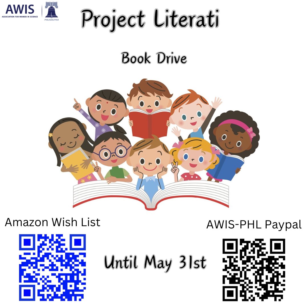 In collaboration with Philly Book Bank, we are collecting books, that will be given throughout the School District of Philadelphia. Please consider donating books through amazon wish list or a donation through PayPal (mention AWIS book drive) until May 31st, 2024. #bookdrive