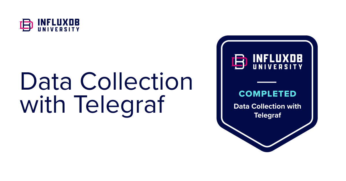 🎓 In this #InfluxDB University course, you'll learn: ➡️ How to use #Telegraf to collect data ➡️ How to get started with and configure Telegraf ➡️ How to use plugins Earn your badge here: bit.ly/3rWgKz5 #Telegraf