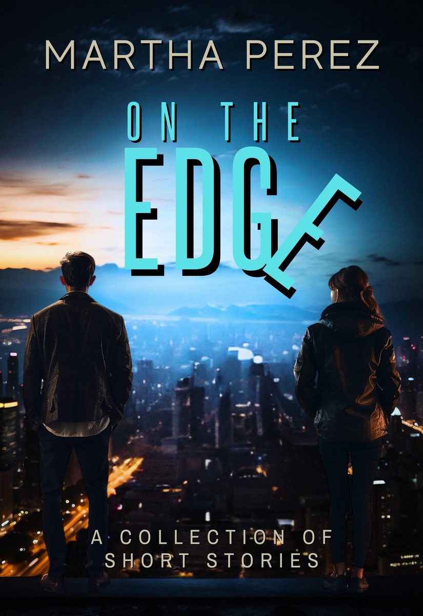 #NewRelease Prepare to be entranced by Martha Perez's latest collection, On the Edge. In this gripping anthology, Perez takes readers on a rollercoaster ride of emotions through a series of captivating short stories. marthaperez.info #KindleUnlimitedAvailable #suspense