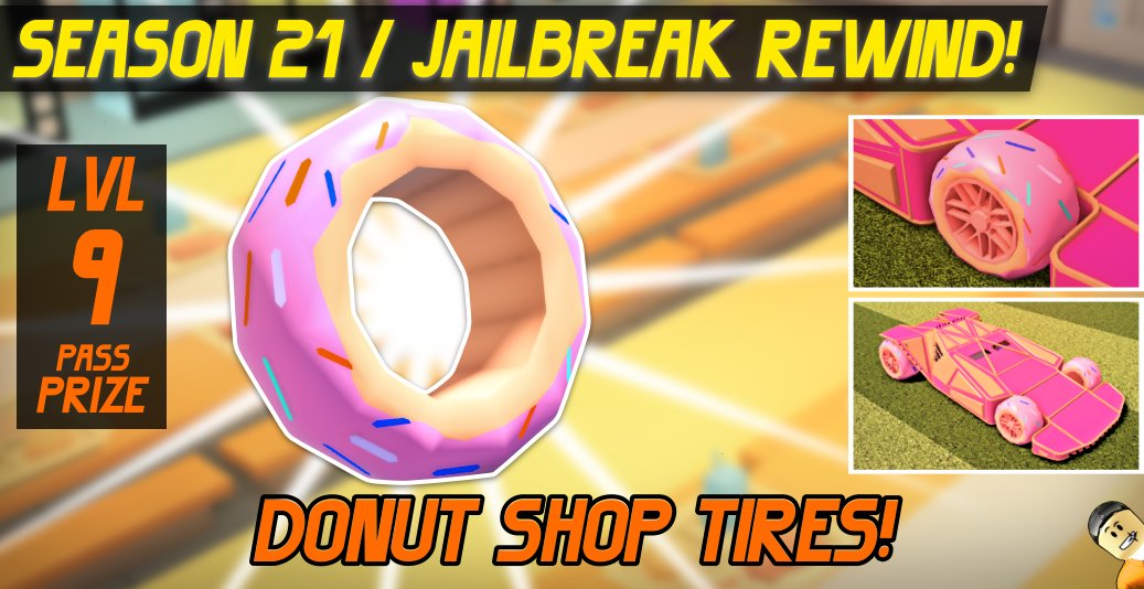 ...[2/3]...

🎉 Level 6: GIANT OG SNOWMAN Furniture Item!
⭐️ *Level 7: GLIDER WING w/Wing Trails!
🎉 Level 8: OG OGRE Vehicle Skin! 🤮
⭐️ *Level 9: DONUT SHOP TIRES!

...[2/3]...
#Roblox #Jailbreak