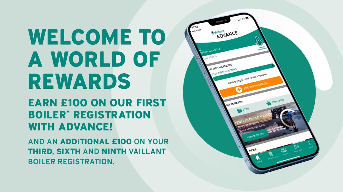 Welcome to a world of rewards. Sign up to Vaillant Advance and earn an extra £100 cashback on your first, third, sixth and ninth eligible boiler registrations. Register an ecoFIT pure with a filter to earn an additional £50 per installation. Sign up at auth.vaillant-advance.co.uk