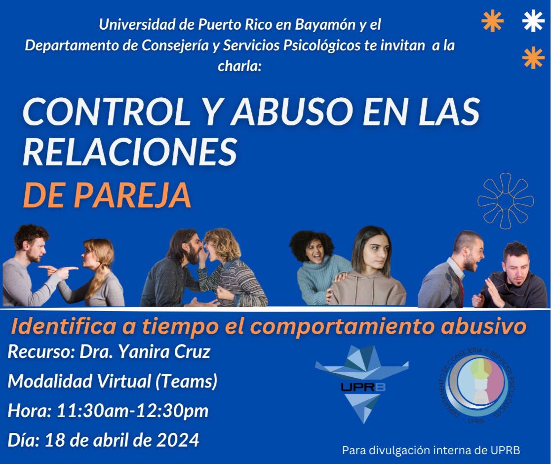 📢 ¡No te pierdas! Charla virtual sobre control y abuso en relaciones de pareja con la Dra. Yanira Cruz. 18 de abril, 11:30am-12:30pm. ¡Únete! #uprb #siguelaseñalvaquera #fuerzavaqueraenacción