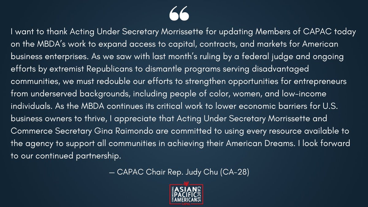 Today, Acting Under Secretary of @CommerceGov for @USMBDA Eric Morrissette briefed CAPAC Members on the MBDA's initiatives to support U.S. minority businesses following a federal judge's ruling that deemed its race & ethnicity presumptions unconstitutional.capac-chu.house.gov/press-release/…