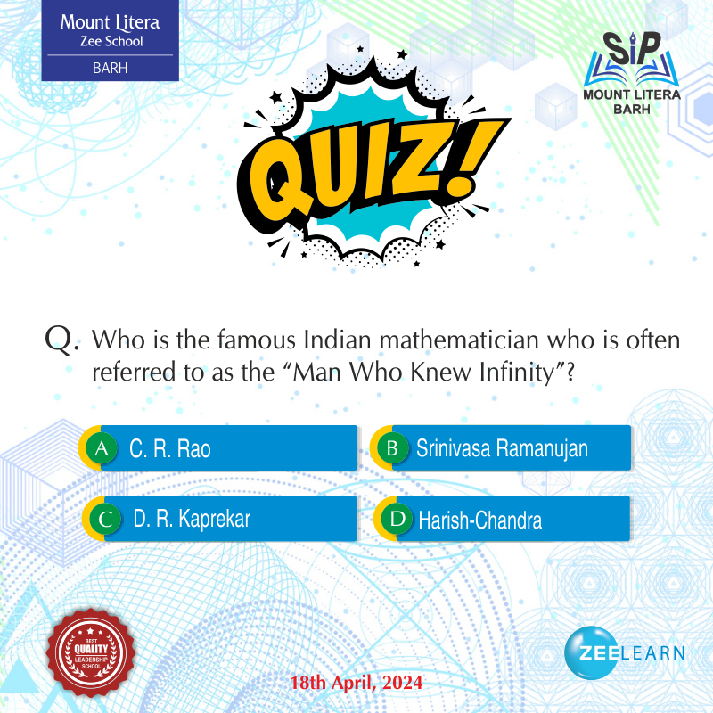 Who is the famous Indian mathematician who is often referred to as the “Man Who Knew Infinity”?
📷 𝐂𝐚𝐥𝐥 𝐟𝐨𝐫 𝐦𝐨𝐫𝐞 𝐝𝐞𝐭𝐚𝐢𝐥: 7033338888 | 7033339999
📷 Visit: mountliterabarh.com
#mountliterazeeschoolbarh #bestschoolbarh #mlzs