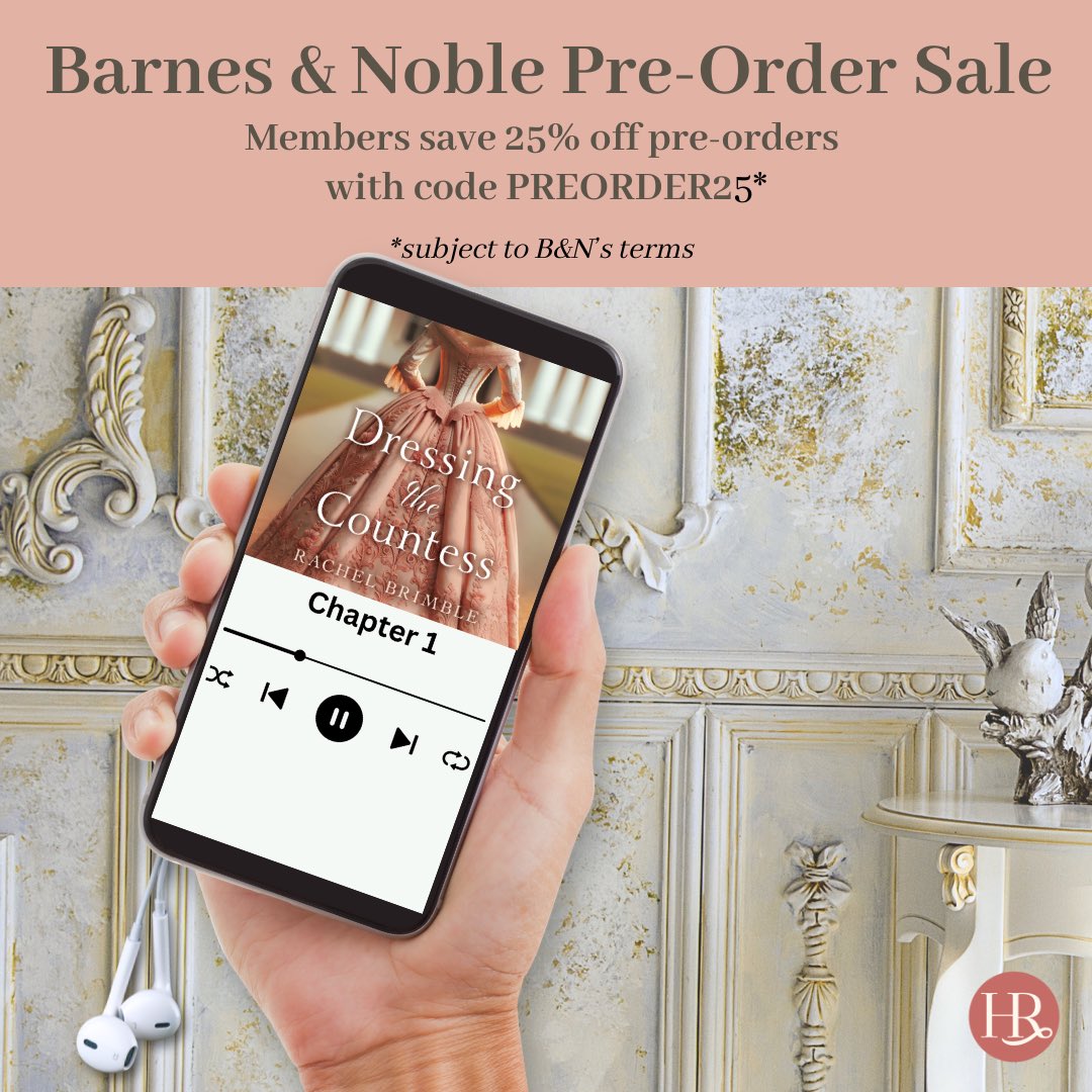 US folks, did you know that @barnesandnoble is having their HUGE pre-order sale? Run to their website to learn more! @RachelBrimble’s Dressing the Countess is there! #BNPreorder