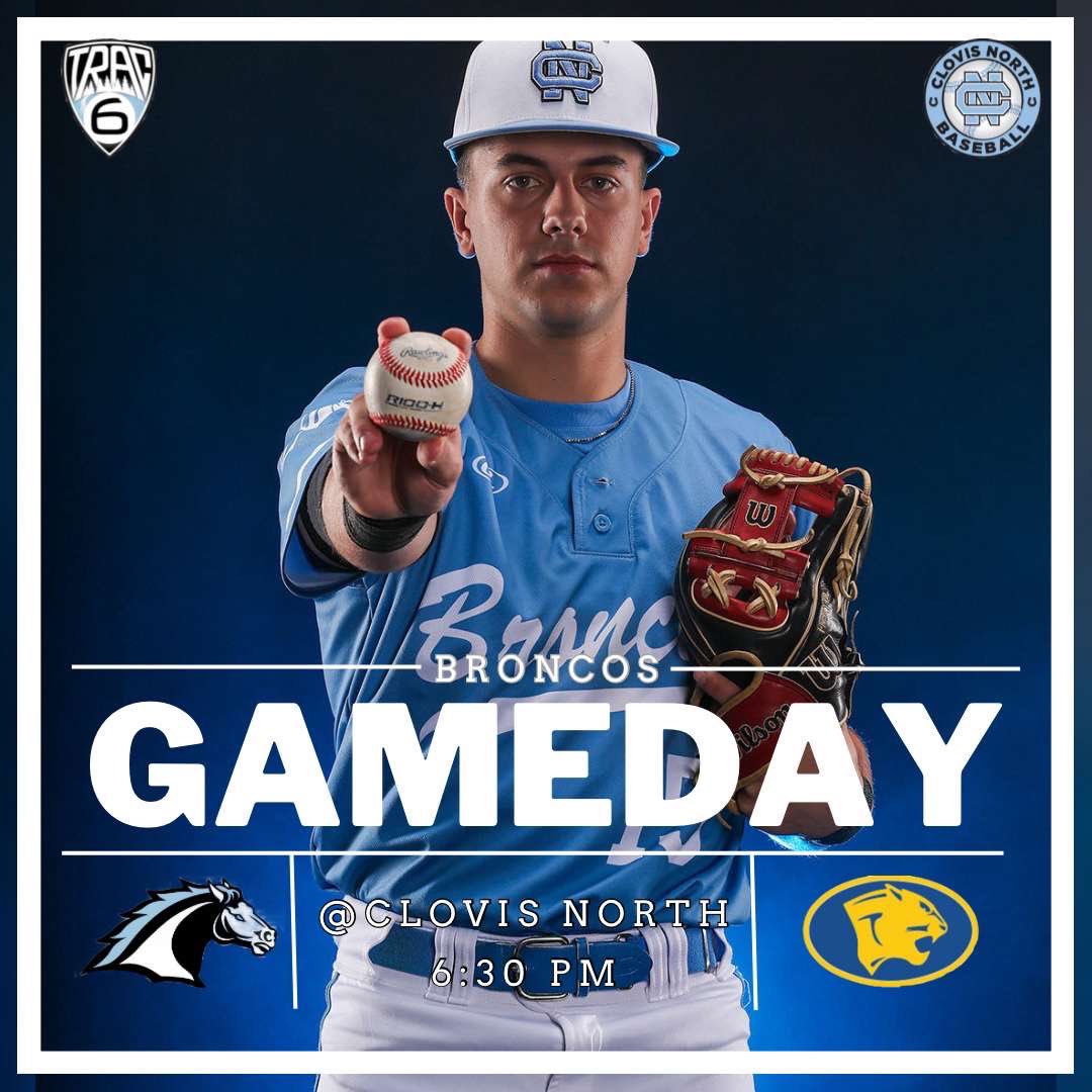 GAME DAY! Broncos are back at home for game 2 of the series against the Clovis High Cougars. First pitch is at 6:30PM! Come out and support! 📍: Clovis North Bronco Baseball Stadium ⏰: 6:30PM