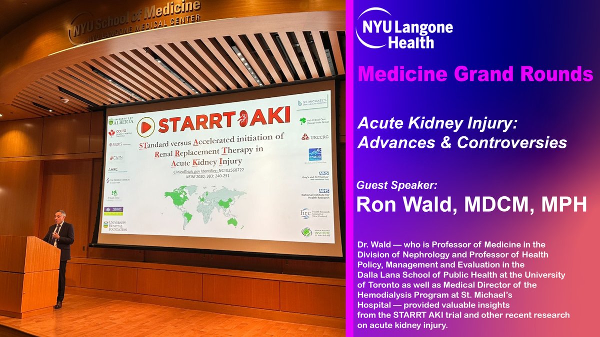 Thank you to @DrRonWald for his outstanding presentation at Med #GrandRounds @nyugrossman on new insights into the management of Acute Kidney Injury. Key points from the recent #STARRT AKI study by Dr. Wald & colleagues include: ▶️Accelerated RRT initiation did NOT reduce