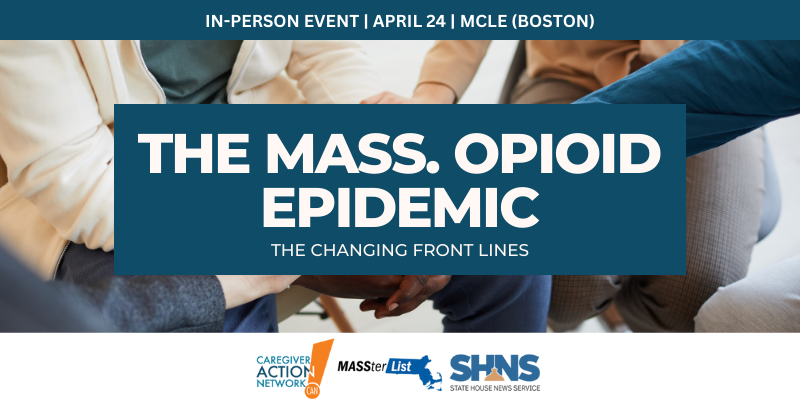 NEXT WEEK: Join us and @CaregiverAction for a conversation with law enforcement, advocates, and others working to address the opioid epidemic and save lives in Massachusetts. Sign up/learn more: massterlist.com/424event/