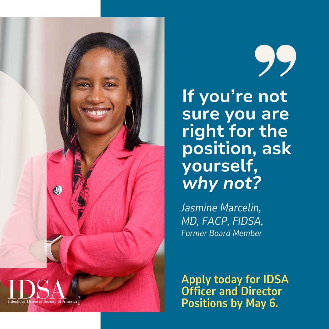 “If you’re not sure you are right for the position, ask yourself, why not?” Former IDSA board member @DrJRMarcelin, MD, FIDSA. Help shape the future of IDSA and apply for an open officer or director position on the IDSA Board of Directors by 5/6. Apply: idsociety.org/about-idsa/boa…