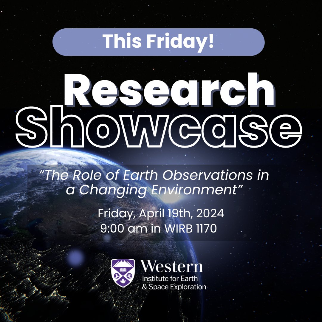 This Friday is our Research Showcase event! We will hear from a series of experts on how the role of earth observation applies to a changing environment in the fields of geography, ecology, biology, and more. Learn more on our website: space.uwo.ca/events/earth_o…