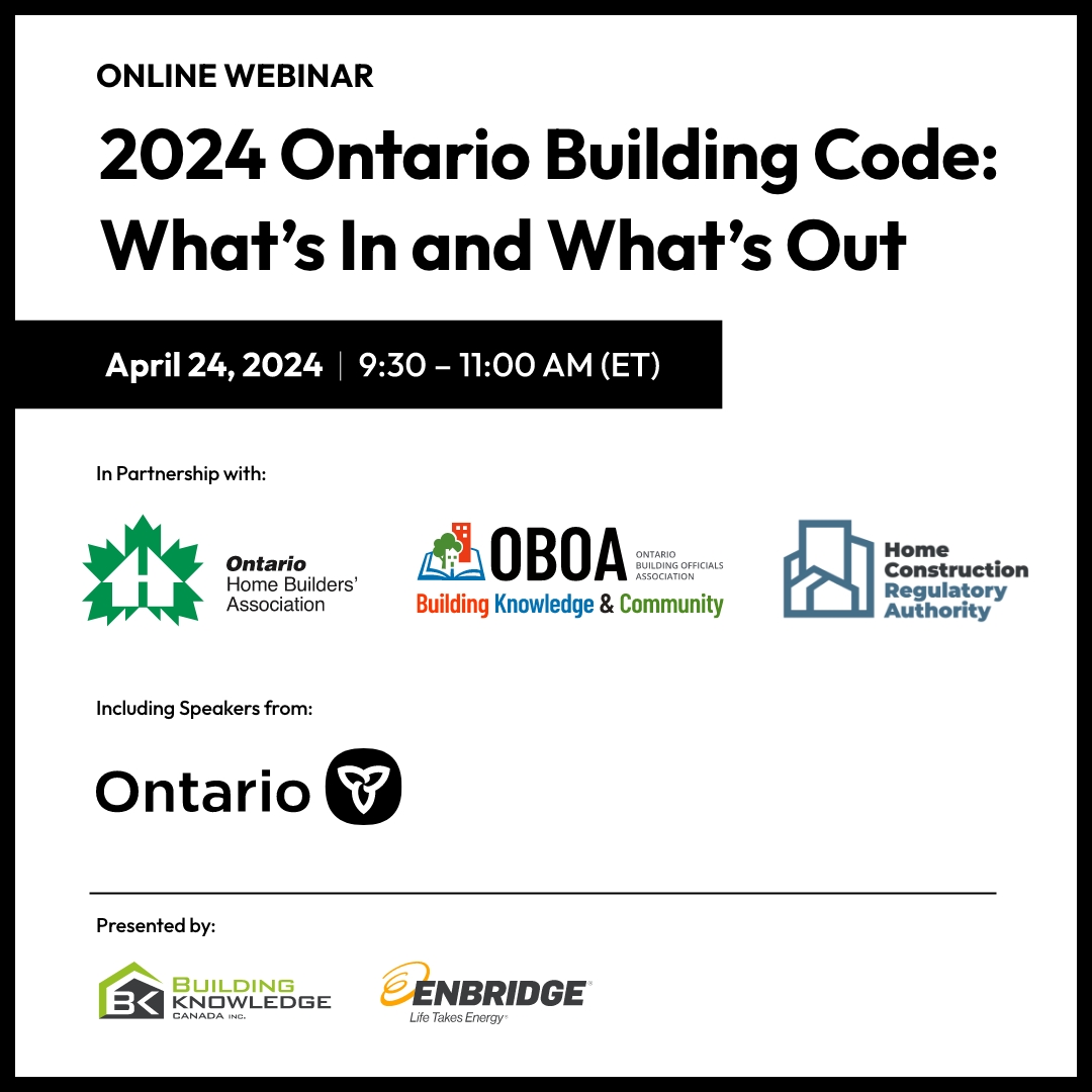 Join us for a free online webinar-2024 #OntarioBuildingCode: What’s In and What’s Out with speakers from the Ministry of Municipal Affairs and Housing. April 24, 2024 @ 9:30 - 11:00 AM (ET) Register today: bit.ly/3JjdVgO