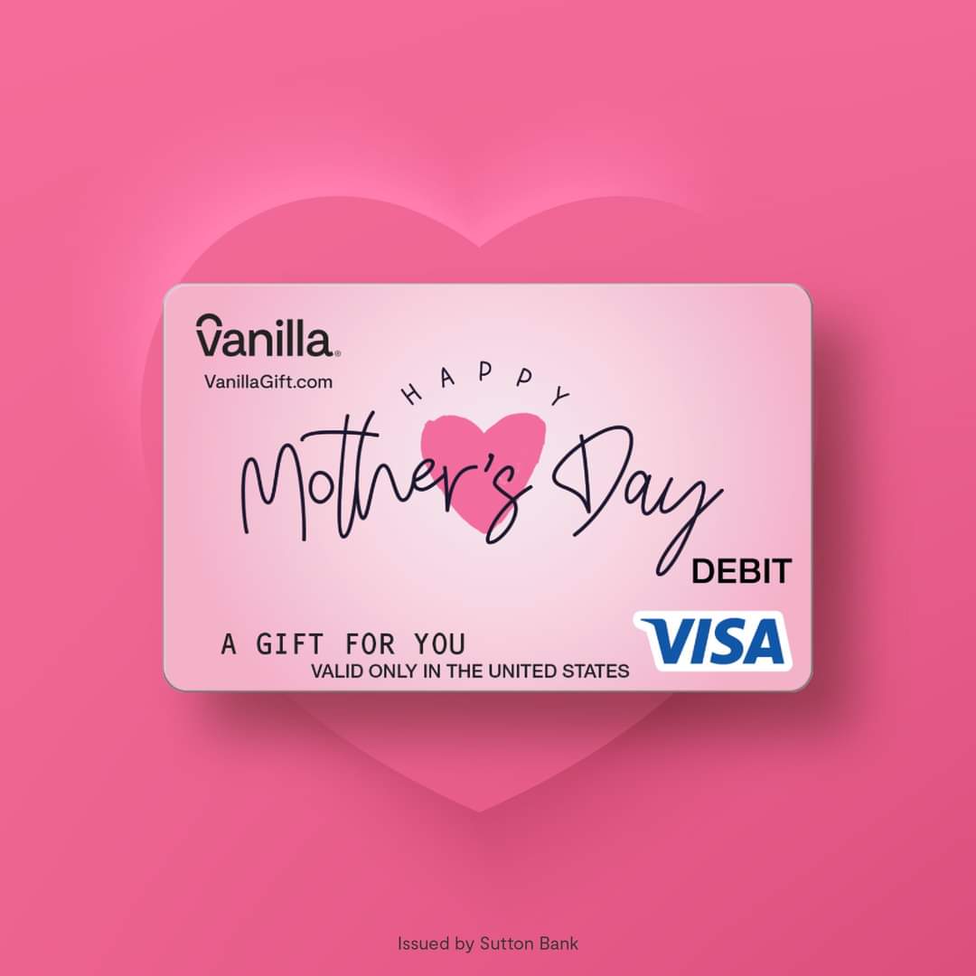 Treat her to a Vanilla® Gift Card this Mother’s Day. Shop now!!!
