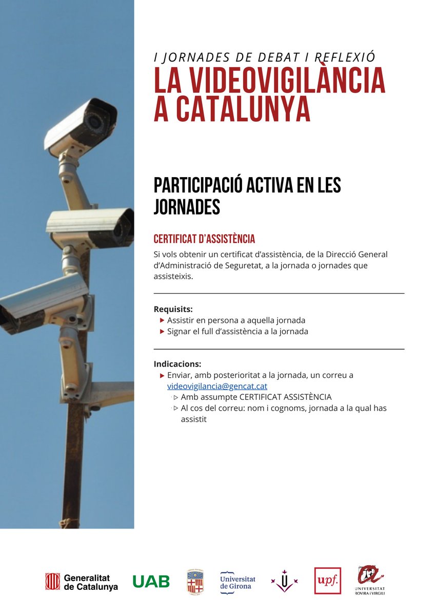 Encara queden noms per confirmar però hem preparat això amb molta il·lusió. Jornades de debat i reflexió sobre la videovigilància a Catalunya. Si sou estudiants, si us interessa l'àmbit a nivell professional, si treballeu al sector... mireu les diferents oportunitats!