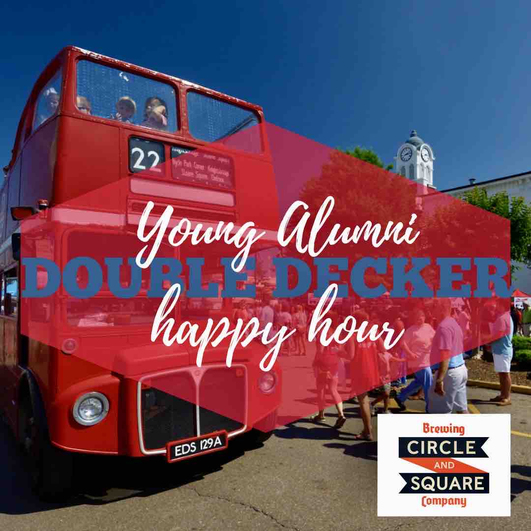 🔴🔵 𝗬𝗢𝗨𝗡𝗚 𝗔𝗟𝗨𝗠𝗡𝗜: Join us for Happy Hour Double Decker weekend! Register by Friday, April 19, to get your first drink free. 📆 Friday, April 26 ⌚️ 4:30-6 p.m. 📍Circle and Square Brewing Company ℹ️ bit.ly/YACDDHappyHour