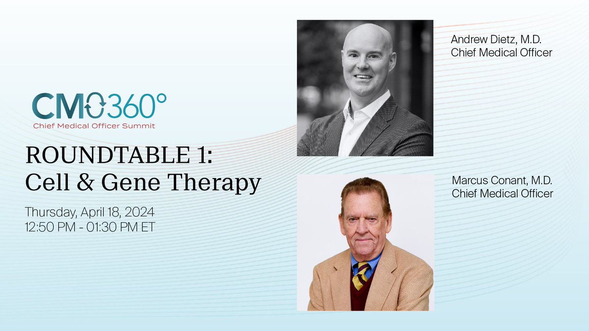 Dr. Marcus Conant will be participating in a roundtable on cell and #GeneTherapy alongside Andrew Dietz, MD, of @ShapeTX at this year’s CMO Summit 360 on April 18 at 12:50 PM ET. Learn more: brnw.ch/21wIUh4  #CMO360
