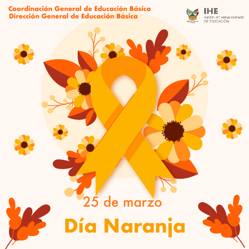 25 de marzo
Día Naranja