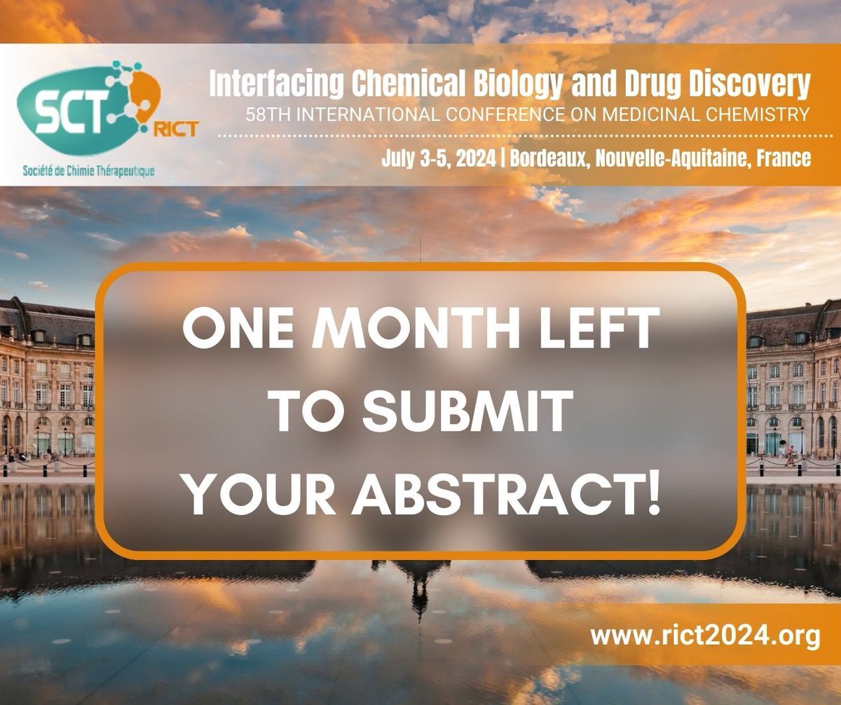 🔬 Just one month left to submit your abstract for RICT 2024! 🗓️ July 3-5, 2024 📍 Bordeaux, France 🔗 rict2024.org Submit your abstract by May 14, 2024: rict2024.org/registration #RICT2024 #MedicinalChemistry #ChemicalBiology #DrugDiscovery