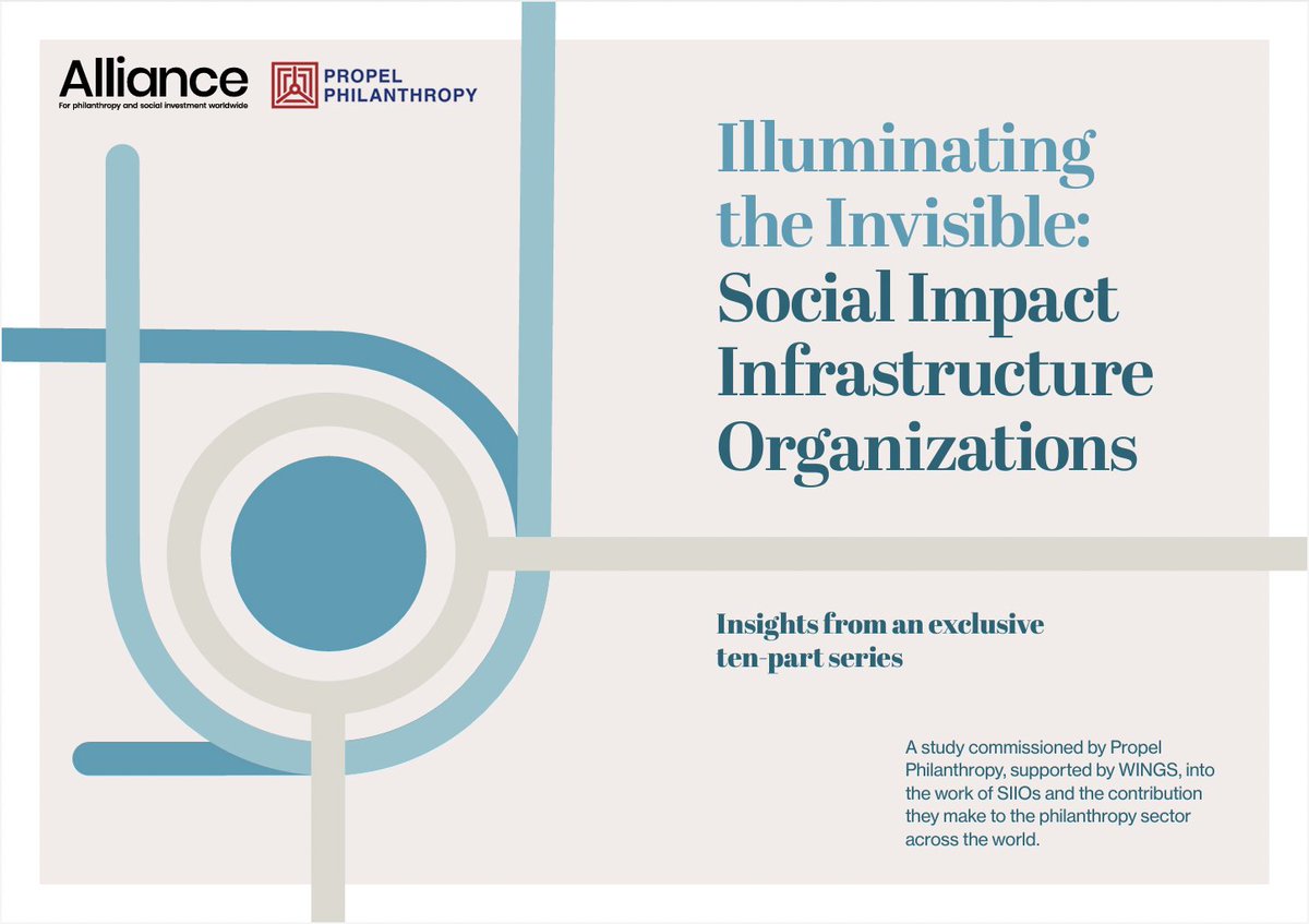 The ‘Illuminating the Invisible’ report by Propel Philanthropy, @Alliancemag & WINGS is out now. Read insights from 10 exclusive interviews on the work of Social Impact Infrastructure Organisations & their contribution to the philanthropy sector worldwide: ow.ly/VJHW50Re6Hx