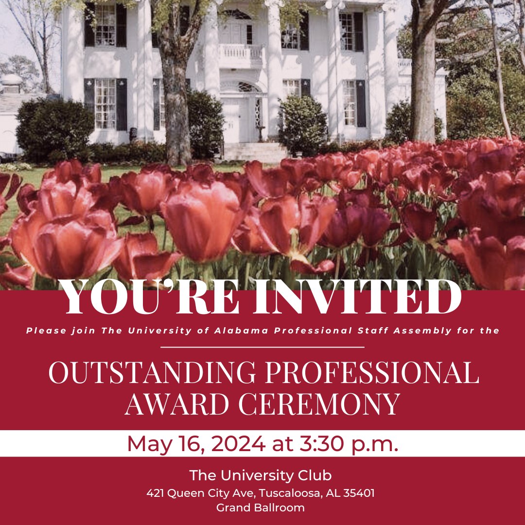 BamaPSA's tweet photo. Join PSA this week as it honors two exceptional staff members at the Outstanding Professional Award ceremony! 🏆 All professional staff members are invited to attend this gathering at the newly opened University Club. https://t.co/7iQgIp425t