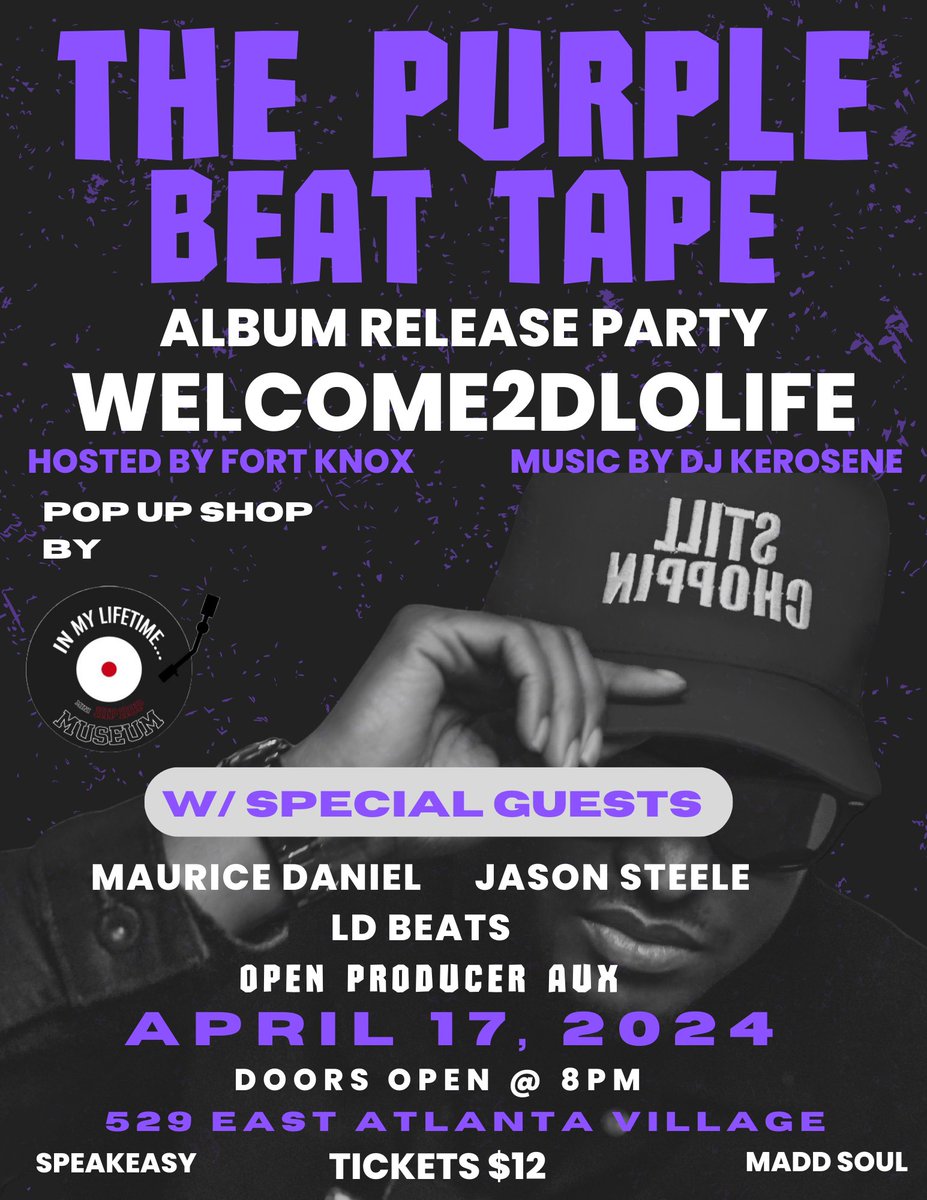 TONIGHT :: Welcome2dLoLife's The Purple Beat Tape Album Release Show at 529 w/ Maurice Daniel Jason Steele, LD Beats, hosted by Fort Knox w/ DJ Kerosene. Also featuring a pop up shop from In My Lifetime: Mini Hip-Hop Museum Tix here: bigtickets.com/e/529/welcome2… @SpeakeasyPromo