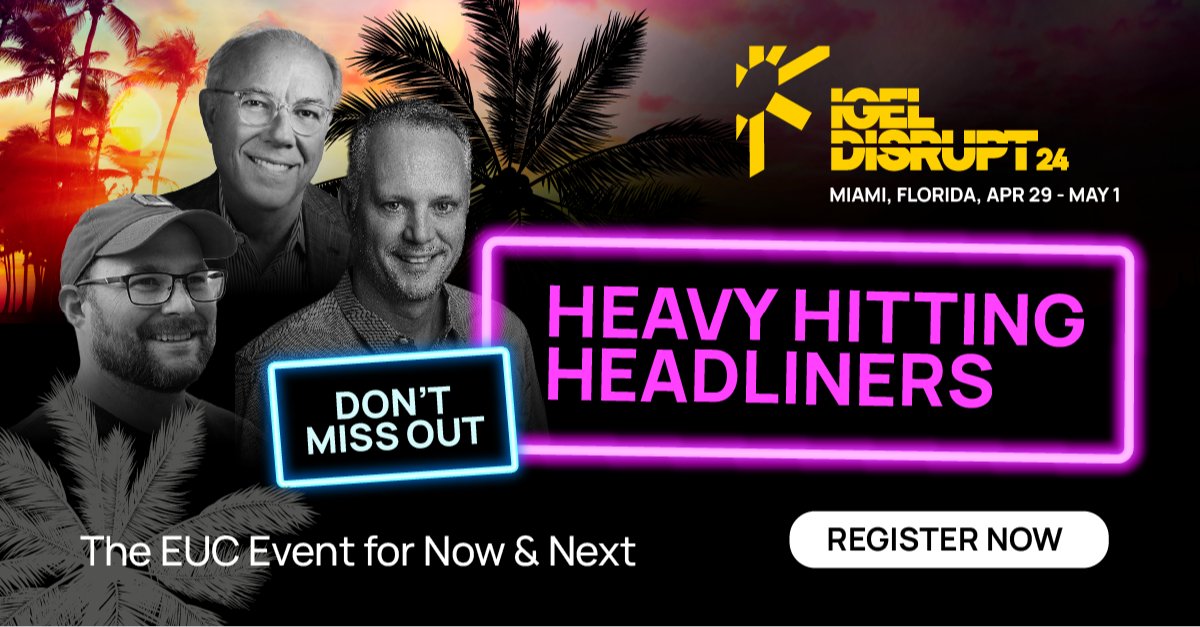 edwebster's tweet photo. 3 is the magic number.
Check out our 3 headliners at Disrupt 24;. Mark Templeton, former CEO, Citrix. Gabe Knuth, Senior Analyst, ESG and Scott Manchester, Vice President, Windows365 and  Azure Virtual Desktop, Microsoft.
 https://t.co/kvmhd902Jx https://t.co/nIfbVAUldQ https://t.co/155N4MupQF