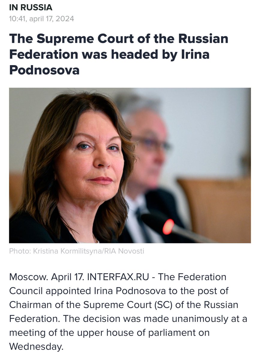 “The Federation Council appointed Irina Podnosova to the post of Chairman of the Supreme Court (SC) of the Russian Federation. The decision was made unanimously at a meeting of the upper house of parliament on Wednesday.”

interfax.ru/russia/956279