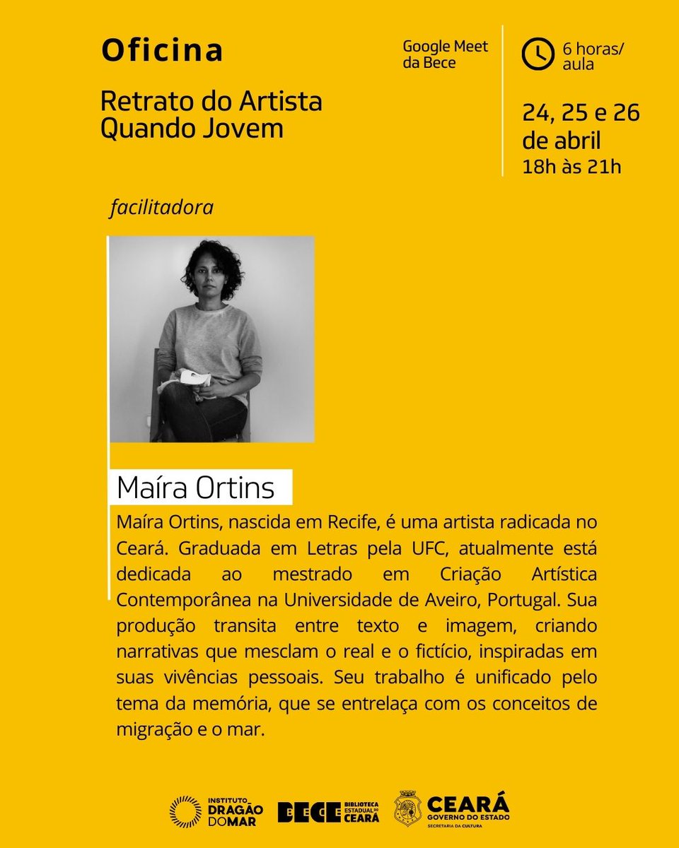 #Oficina | A Biblioteca Pública Estadual do Ceará (Bece) realiza a oficina "O Retrato do Artista Quando Jovem" nos dias 24 a 26 de abril, com Maíra Ortins.

👉Saiba mais sobre a oficina e inscreva-se: forms.gle/1hrBLCeUn2vkLW…