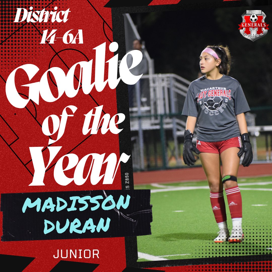 Congratulations 🎉 to Madisson Duran for being selected as 14-6A All District Goalie of the Year. ⚽️ ❤️ @MacGenAthletics @MacArthur_AISD @HoustonChronHS @Athletics_AISD #MPND