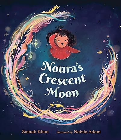 Happy Book Birthday to NOURA'S CRESCENT MOON written by @zainabzk illus by Nabila Adani @Candlewick Please stop by the blog for an inside peek at this gorgeous new book! #Ramadan #Eid-ul-fitr viviankirkfield.com/2024/04/16/hap…