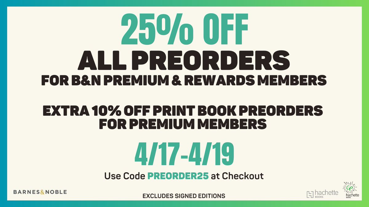 🚨 promo alert! 🚨 @BNBuzz is offering 25% off all preorders to premium and rewards members for a limited time! Take advantage while you can 📚