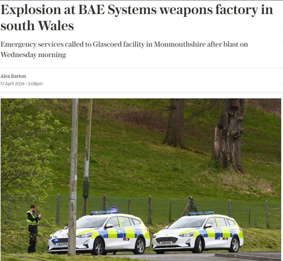 🇬🇧💥An explosion occurred at BAE Systems in Wales, a factory producing components for ammunition delivered to terrorists No casualties have been reported yet, the company has launched an investigation.