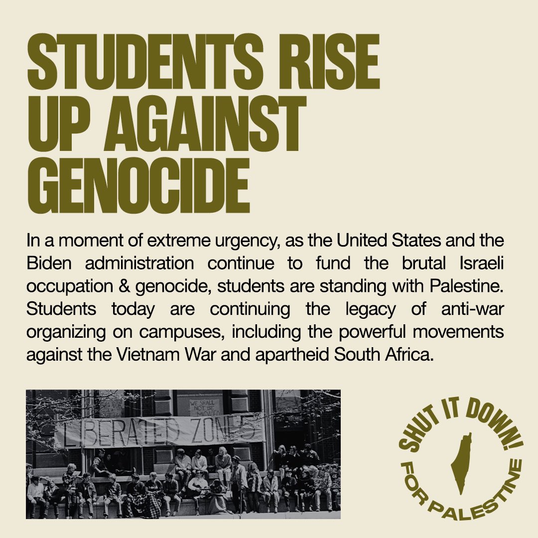 PeoplesForumNYC's tweet photo. 🇵🇸 WE STAND WITH COLUMBIA UNIVERSITY STUDENTS AND COMMEND THEIR GAZA SOLIDARITY ENCAMPMENT

Columbia students made history today as they established the Gaza Solidarity Encampment, inspired by the 1968 occupation of Hamilton Hall on their campus sparked by the university’s attempts to suppress protests against the affiliation of the university with the Institute for Defense Analyses (IDA), a weapons research think-tank affiliated with the U.S. Department of Defense.

STUDENTS RISE UP AGAINST GENOCIDE

In a moment of extreme urgency, as the United States and the Biden administration continue to fund the brutal Israeli occupation & genocide, students are standing with Palestine. Students today are continuing the legacy of anti-war organizing on campuses, including the powerful movements against the Vietnam War and apartheid South Africa. 

THE STUDENT MOVEMENT GROWS!

Today’s action makes clear that the student movement for Palestine and against injustice everywhere will only continue to grow. Administrators’ efforts to suppress campus activism will only be met with more intentional acts of protest. It is the students’ right to protest their universities’ complicity with Israeli colonial violence. Together we will win!

Long live the student movement! Free Palestine! #ShutItDown4Palestine