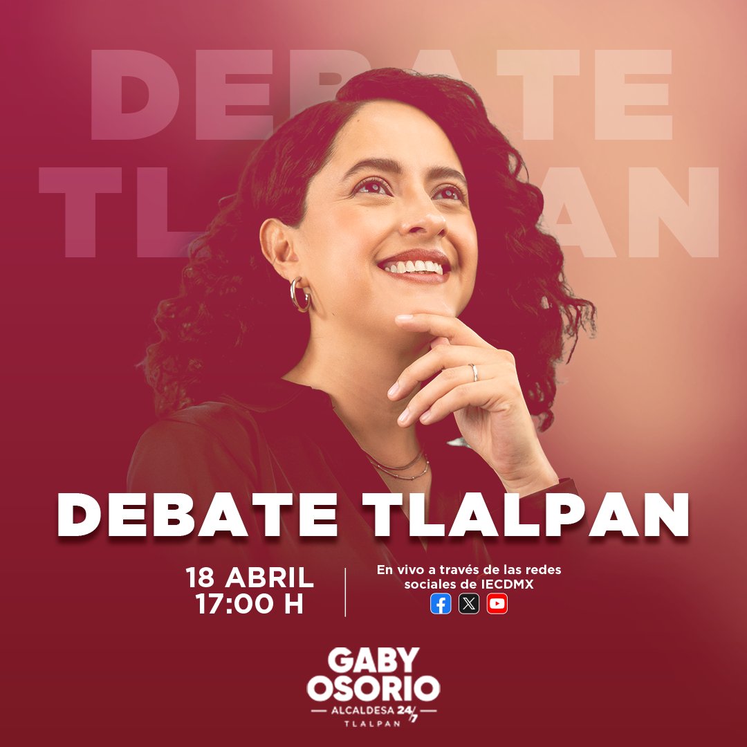 DEBATE TLALPAN 🇲🇽🔥 Vamos a demostrar la fuerza de este proyecto y que esta Transformación Sin Pausas no se detiene. 💪🏽 ¡Les esperamos! 🗓 Jueves 18 de Abril ⏰ 5:00 p.m. #Alcaldesa24Siete #Tlalpan #debate