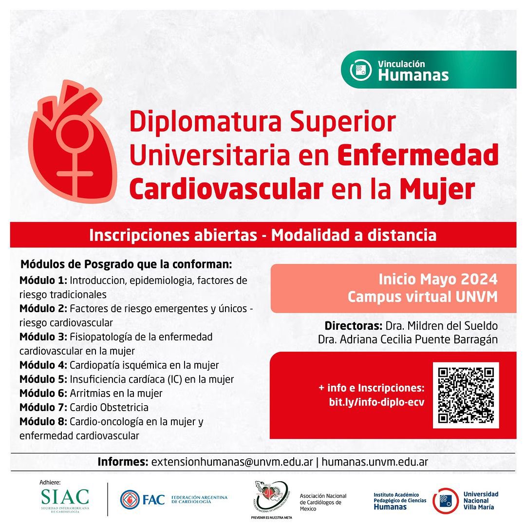 “Diplomatura Superior Universitaria en Enfermedad Cardiovascular en la Mujer'. 👉Proyecto realizado en forma conjunta con la Federación Argentina de Cardiología, la Asociación Nacional de Cardiología de México, la UNVM y co-dirigido junto a la Dra. Adriana Puente Barragan (MEX)