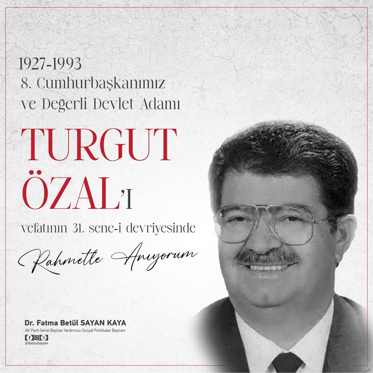 Değerli devlet adamı Turgut Özal’ı vefatının yıl dönümünde rahmet ve saygıyla anıyorum. #Turgutözal