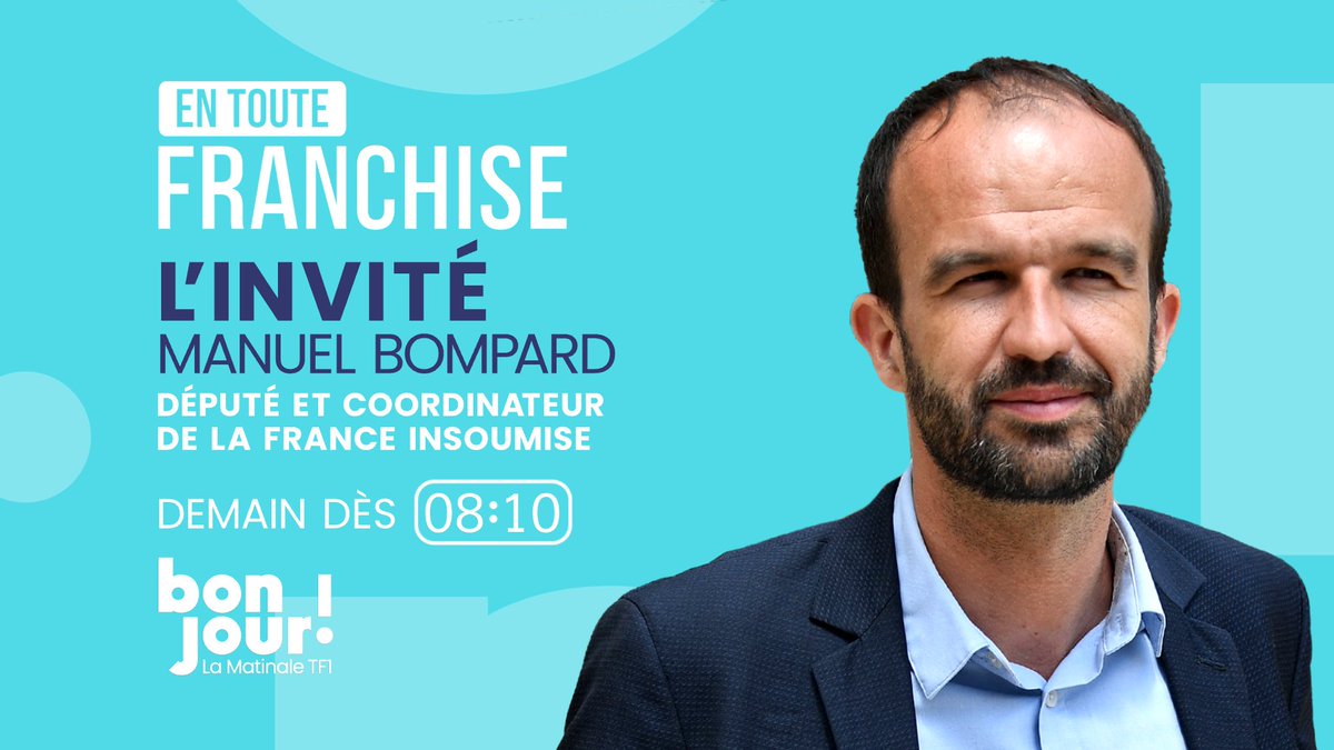 🔴𝐃𝐞𝐦𝐚𝐢𝐧

🗣 L'invité d'𝐄𝐧 𝐓𝐨𝐮𝐭𝐞 𝐅𝐫𝐚𝐧𝐜𝐡𝐢𝐬𝐞 avec @agindre sera 𝐌𝐚𝐧𝐮𝐞𝐥 𝐁𝐨𝐦𝐩𝐚𝐫𝐝 (@mbompard), député et coordinateur de La France insoumise (@FranceInsoumise)

⏰#EnTouteFranchise dès 8h10 dans #BonjourLaMatinaleTF1